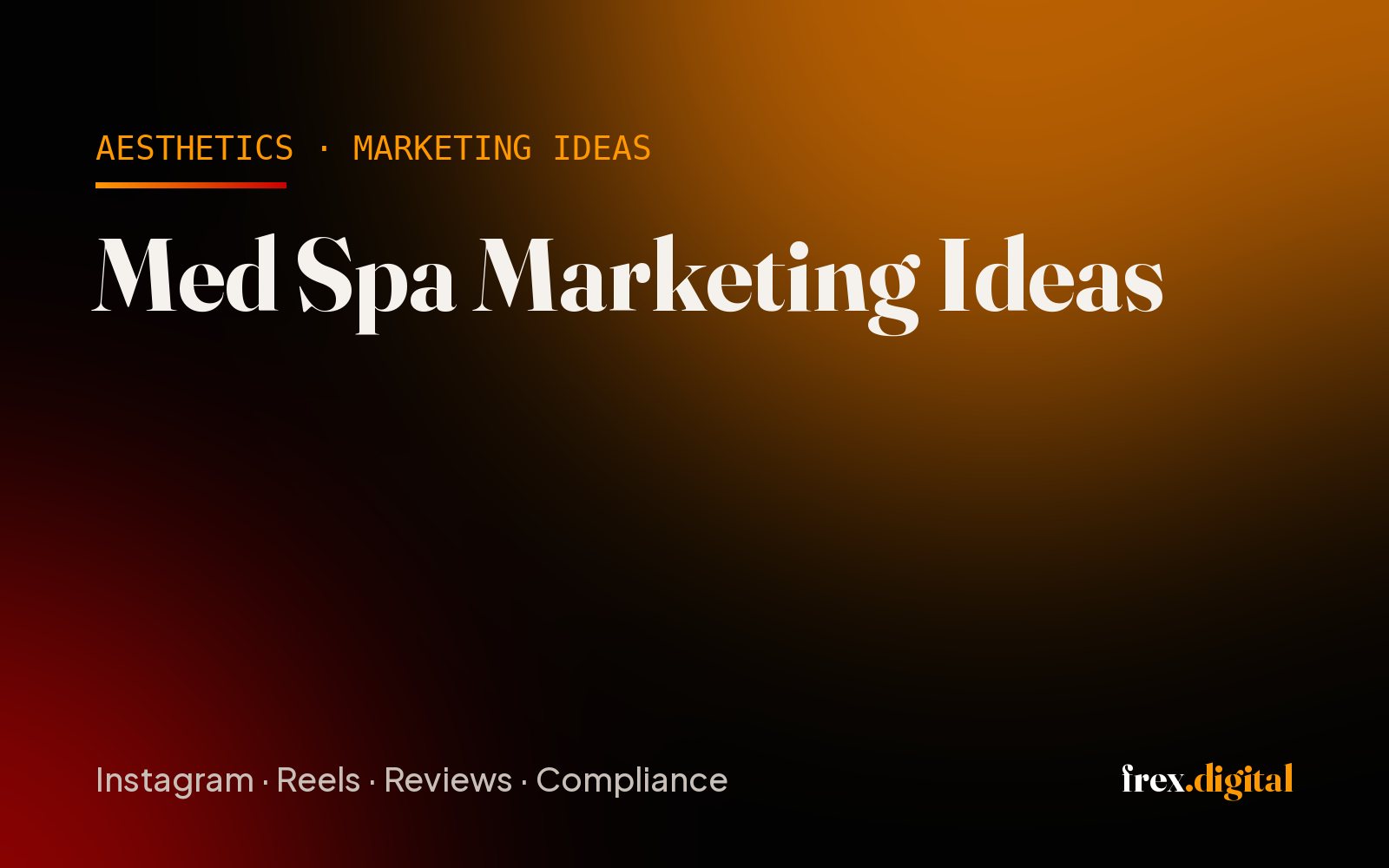 Med Spa Marketing Ideas: 18 Compliant Ways to Grow an Aesthetic Clinic