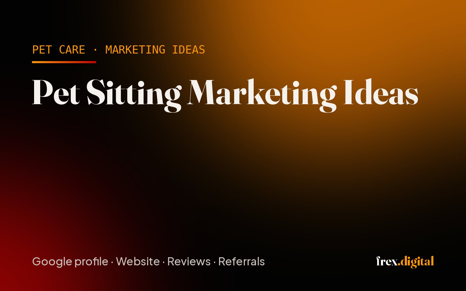 Pet Sitting Marketing Ideas: 20 Ways to Get More Clients in Ottawa and Dubai