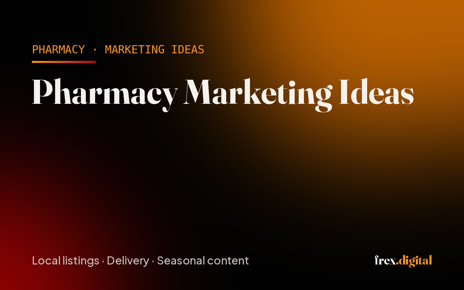 Pharmacy Marketing Ideas: 18 Practical Ways to Grow a Community Pharmacy