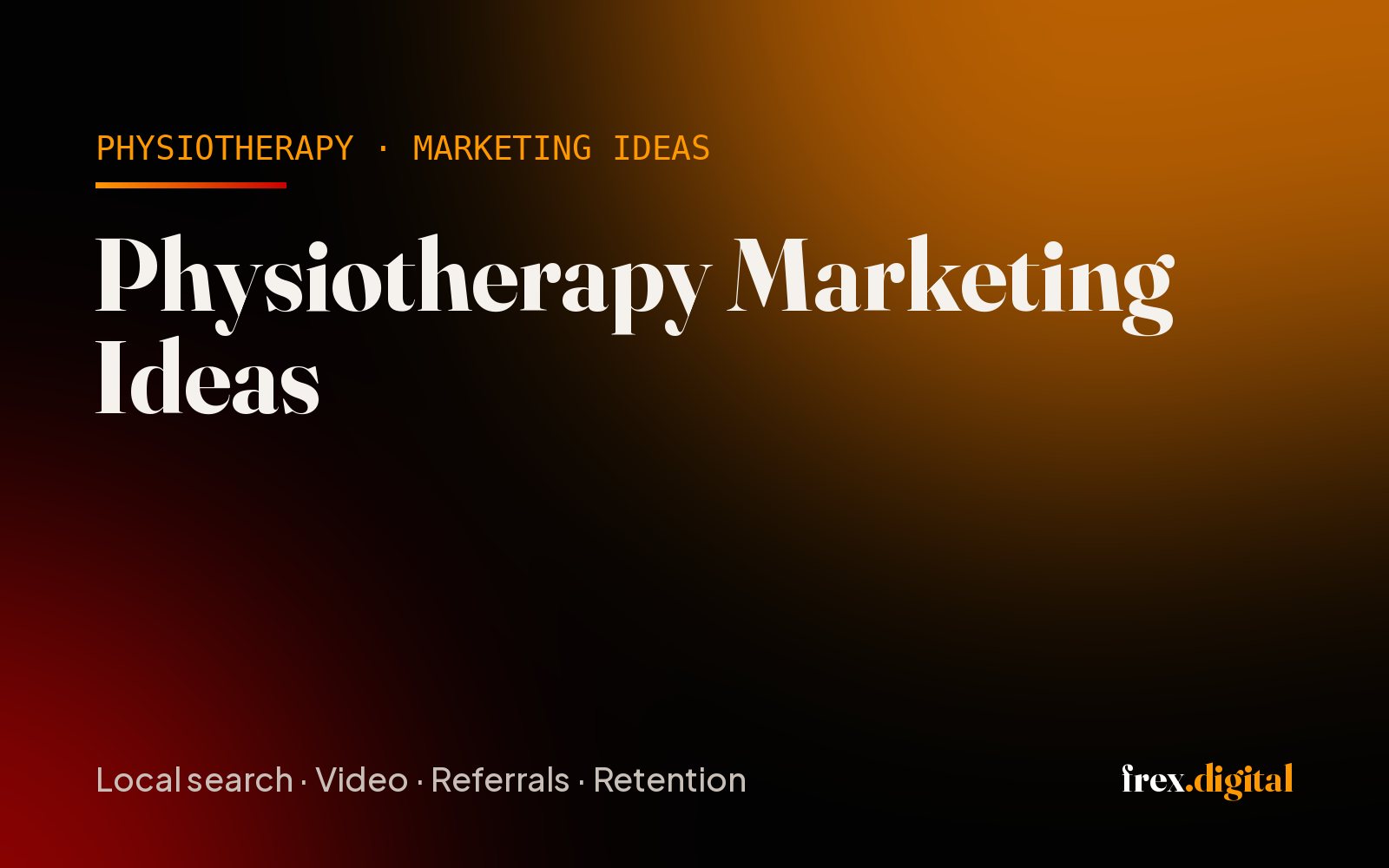 Physiotherapy Marketing Ideas: 19 Ways to Fill Your Clinic Calendar