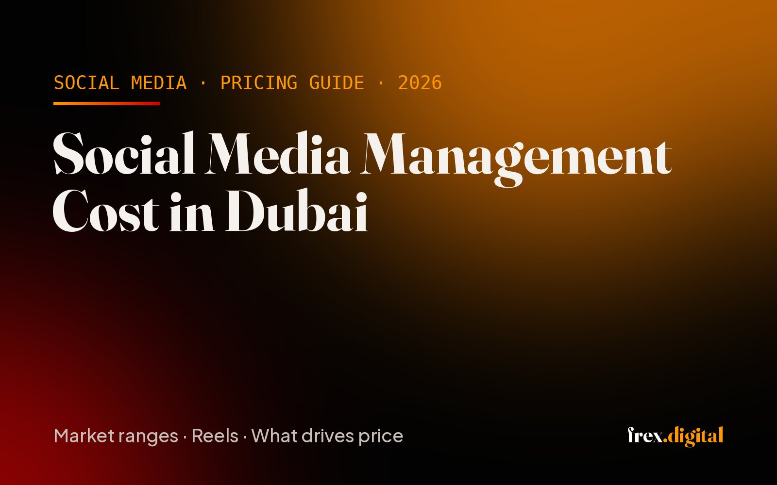 Social Media Management Cost in Dubai (2026): Market Ranges, Reels and Ad Spend